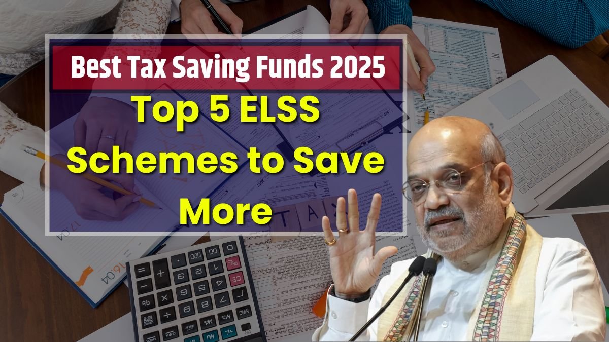 Best Tax Saving Funds 2025